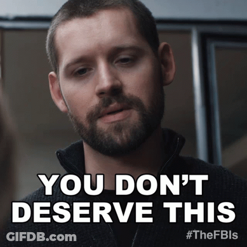 Man With Beard Says You Don't Deserve This GIF