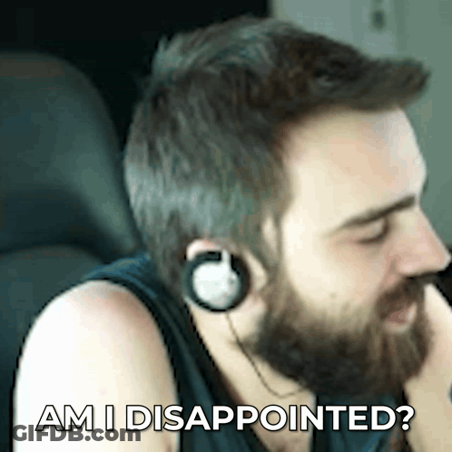 Man With Beard Wearing Headphones Saying Am I Disappointed GIF