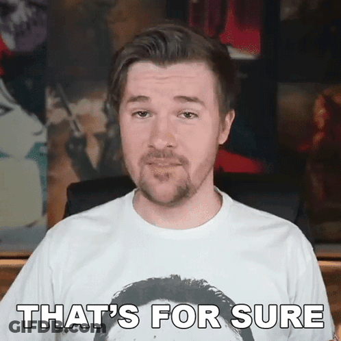 Man With Beard Wearing That's For Sure Shirt GIF