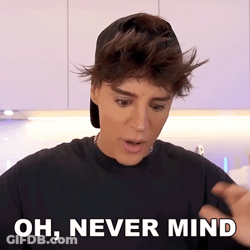 Man With Black Hat And Black Shirt Saying Oh Never Mind GIF