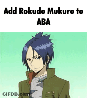 Man With Blue Hair Saying Add Rokudo Mukuro To Aba GIF