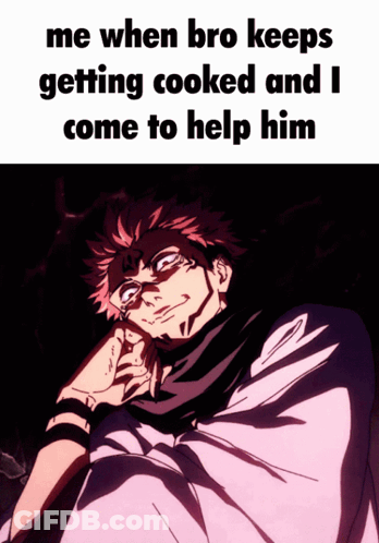 Man With Caption Me When Bro Keeps Getting Cooked And I Come To Help Him GIF