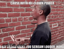 Man With Cause With My Clown Power GIF