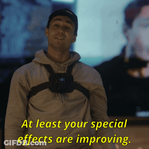 Man With Chest Camera Saying At Least Your Special Effects Are Improving GIF
