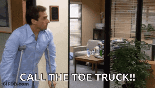 Man With Crutches Says Call The Toe Truck GIF