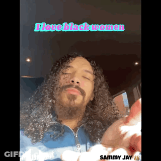 Man With Curly Hair And Beard Saying I Love Black Women GIF