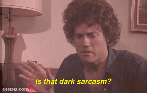 Man With Curly Hair Asking If That Dark Sarcasm GIF