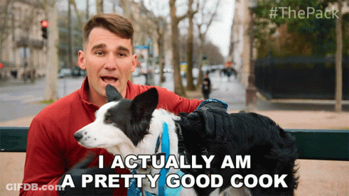 Man With Dog Says I Actually Am Pretty Good Cook GIF
