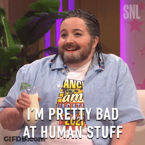 Man With Dreadlocks And Beard Holding Drink Says I'm Pretty Bad At Human Stuff GIF
