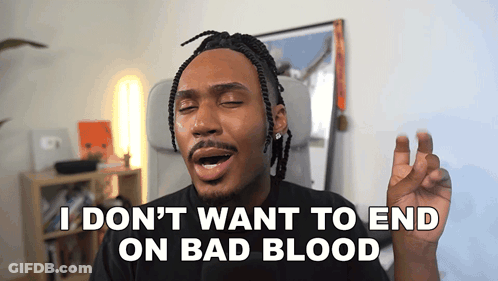 Man With Dreadlocks Says I Don't Want To End On Bad Blood GIF