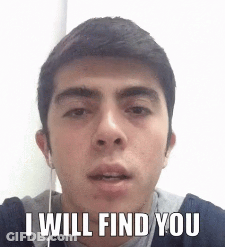 Man With Earbuds Says I Will Find You GIF