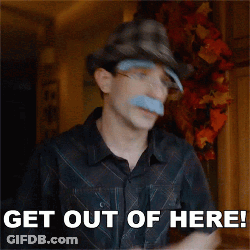Man With Fake Mustache And Glasses Saying Get Out Of Here GIF