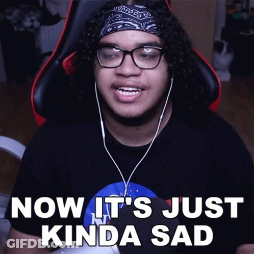 Man With Glasses And Bandana Says Now It's Just Kinda Sad GIF