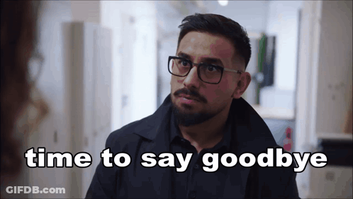 Man With Glasses And Beard Saying Time To Say Goodbye GIF