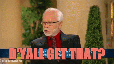 Man With Glasses And Beard Says D'Yall Get That GIF