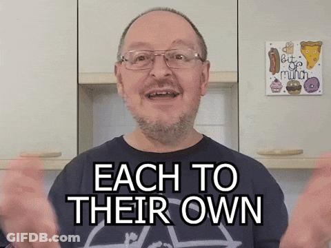 Man With Glasses And Beard Says Each To Their Own GIF