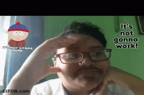 Man With Glasses And Fake Beard Saying It Won't Work GIF