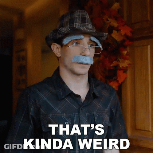 Man With Glasses And Mustache Says That's Kinda Weird GIF