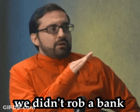Man With Glasses And Orange Shirt Says We Didn't Rob A Bank GIF