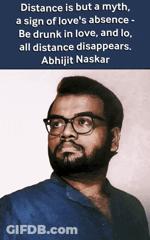Man With Glasses And Quote About Distance GIF
