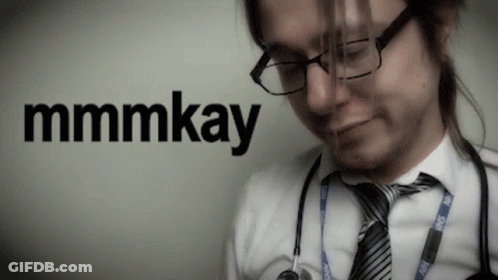 Man With Glasses And Stethoscope Mmmmkay GIF