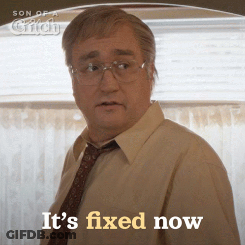 Man With Glasses And Tie Says It's Fixed Now GIF