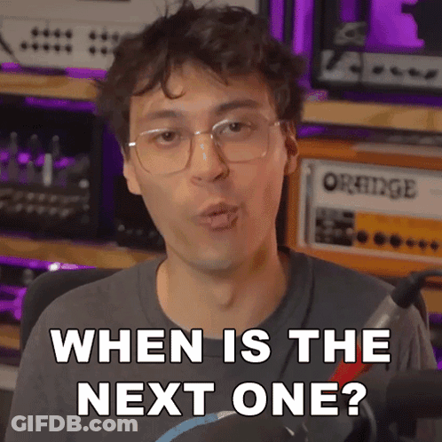 Man With Glasses Asks When Is Next One GIF
