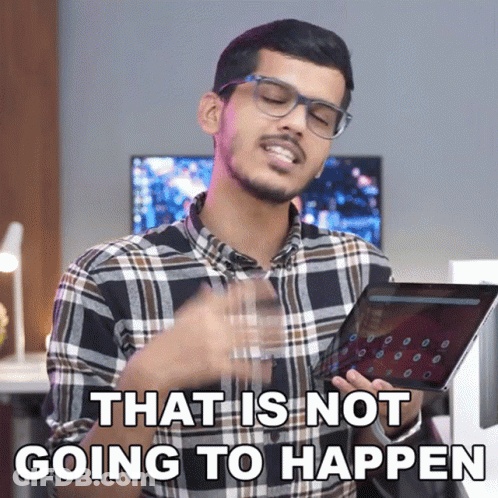 Man With Glasses Holding Tablet Saying That Is Not Going To Happen GIF