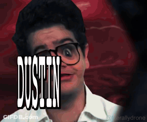 Man With Glasses Saying Dustin GIF