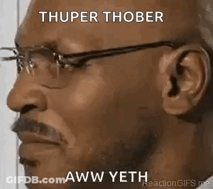 Man With Glasses Saying Thuper Thober Aww Yeth GIF