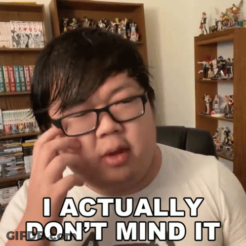 Man With Glasses Says I Actually Don't Mind It GIF