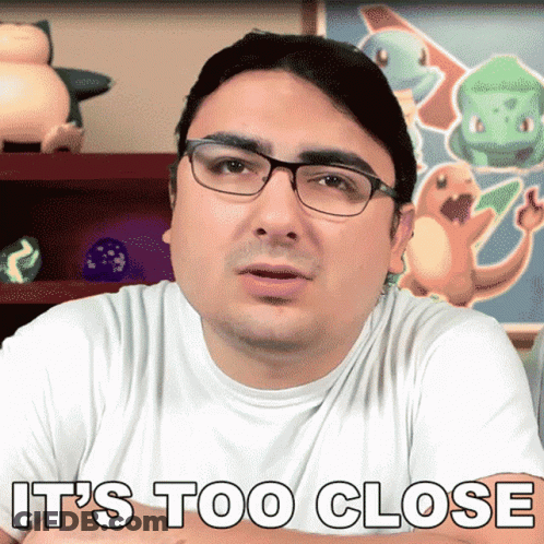 Man With Glasses Says It's Too Close In Front Of Pokemon GIF