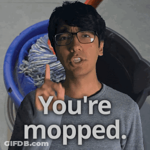 Man With Glasses Says You're Mopped In Front Of Blue Mop GIF
