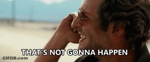 Man With Glasses Smiling Not Gonna Happen GIF
