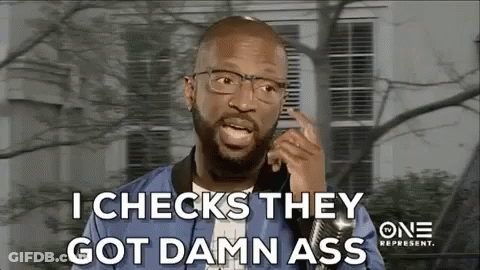 Man With Glasses Talking On Cell Phone Saying I Checks They Got Damn Ass GIF