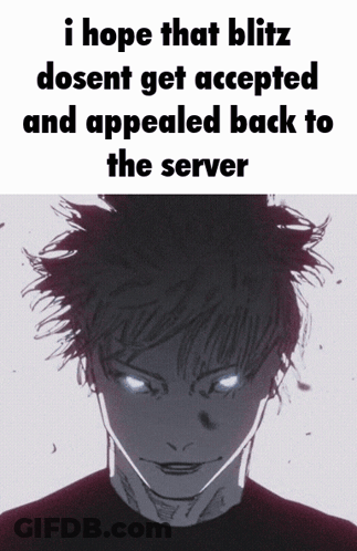 Man With Glowing Eyes Saying I Hope That Blitz Doesn't Get Accepted GIF