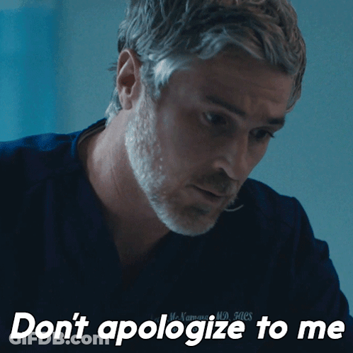 Man With Gray Hair And Beard Says Don't Apologize To Me GIF