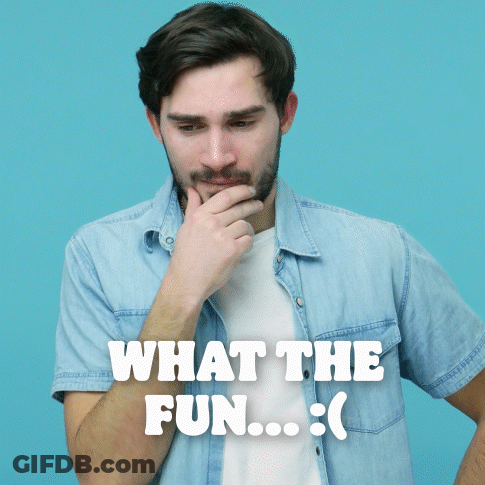 Man With Hand On Chin Saying What The Fun GIF