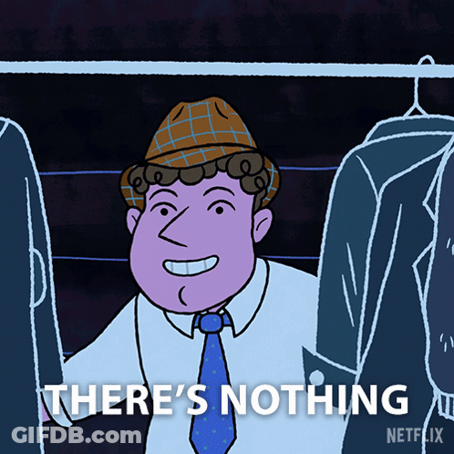 Man With Hat And Tie Says There's Nothing Netflix GIF