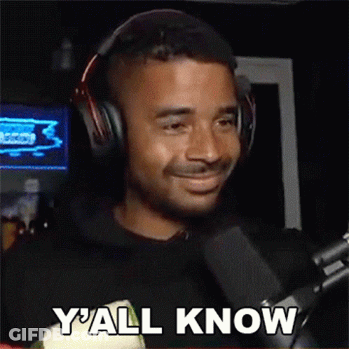 Man With Headphones And Microphone Says Y All Know GIF