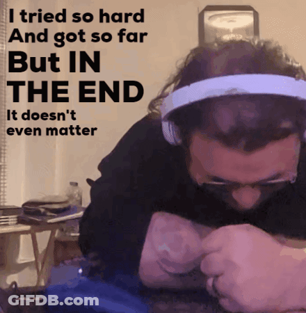 Man With Headphones Saying I Tried So Hard And Got So Far But In The End GIF