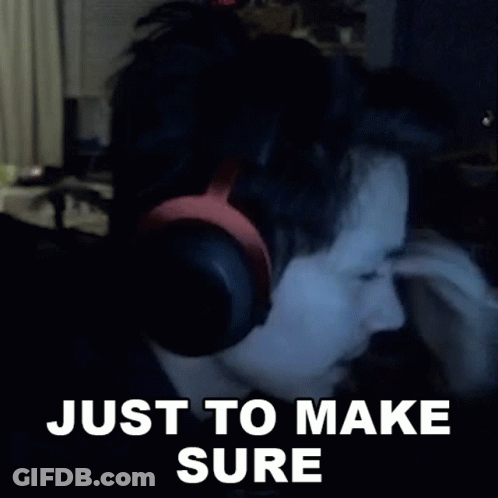 Man With Headphones Saying Just To Make Sure GIF