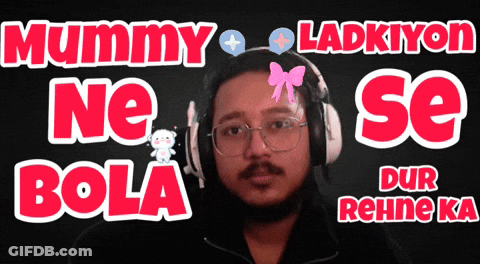 Man With Headphones Saying Mummy Ladkiyon Ne Bola GIF
