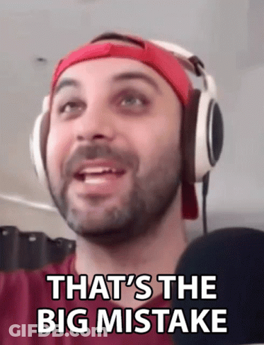 Man With Headphones Saying That's The Big Mistake GIF