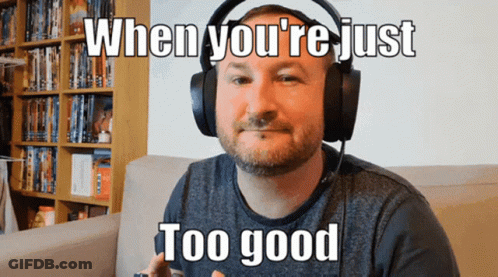 Man With Headphones Saying When You're Just Too Good GIF