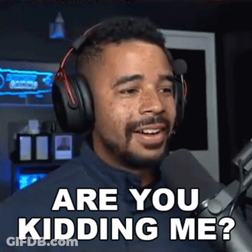 Man With Headphones Says Are You Kidding Me GIF