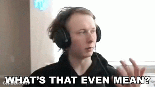 Man With Headphones What's That Even Mean GIF