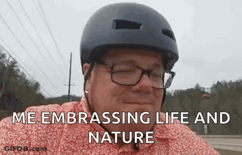 Man With Helmet And Glasses Smiling Says Me Embarrassing Life And Nature GIF