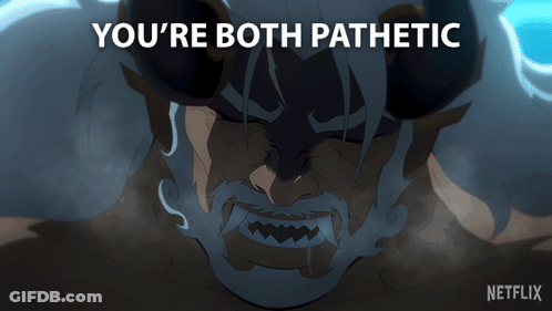 Man With Horns Saying You're Both Pathetic GIF