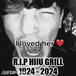 Man With I Loved Her RIP Hiu Grill 1924 2024 GIF
